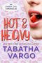 [Chubby Girl Chronicles 02] • Hot & Heavy